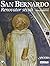 San Bernardo. Renovatur seculi