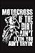 Motocross If The Dirt Ain't...