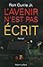 L'avenir n'est pas écrit by Ron Currie