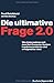 Die ultimative Frage 2.0