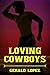 Loving Cowboys
