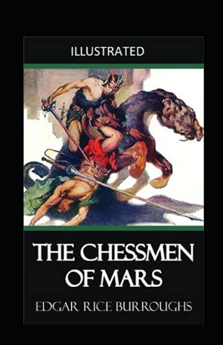 The Chessmen of Mars Illustrated