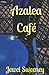 Azalea Café
