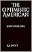 The Optimistic American: Bo...