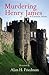 Murdering Henry James by Alan H.  Friedman
