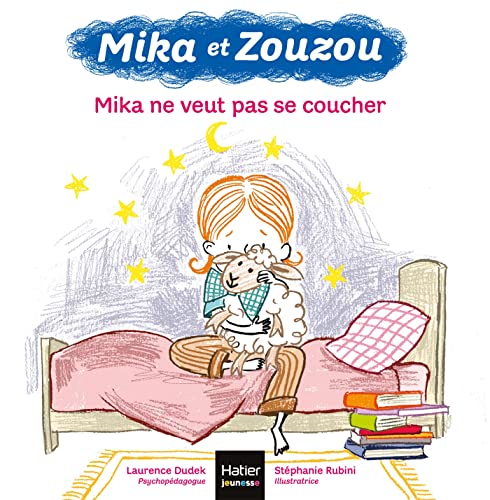Mika et Zouzou - Mika ne veut pas se coucher 3/5 ans (Paperback)