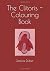 The Clitoris - Colouring Book