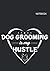 Notebook: Composition notebook dog, College Ruled paper, 110 Pages, B5 size (7" x 10"), Dog Grooming is My Hustle Notebook Cover.
