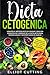 Dieta Cetogénica: Usando el...