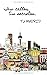 LIBRETA: Tus calles, tus secretos... TU MADRID: COLECCIÓN MADRID 1 (Serie Madrid) (Spanish Edition)