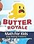 Butter Royale: Math For Kid...