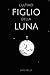 L'Ultimo figlio della luna