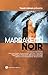 Marrakech Noir: 15 nouvelles noires inédites (French Edition)