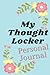 My Thought Locker: Personal...