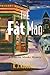 The Fat Man: A Telluride Mu...