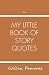 My Little Quote BOOK 4 by Collen  Tonderai Demerez Ch...