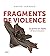 Fragments de violence: La g...