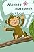 Monkey Notebook: A colourfu...
