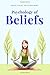 Practical Psychology Belief...