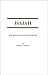 Isaiah : The Book of Isaiah...