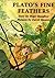 Plato's Fine Feathers by Hope Slaughter