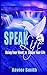 Speak Life: Using Your Word...