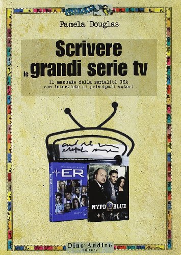 Scrivere le grandi serie Tv (Paperback)