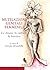 Mutilazioni genitali femminili. La donna, la cultura, la bioetica (Italian Edition)