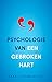 Psychologie van een gebroken hart (Dutch Edition)