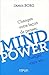 Mind Power: Changez votre f...