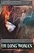 The Long Woman: The Windsmi...