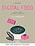 Digital food. Strumenti e s...