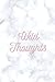 Wild Thoughts Journal