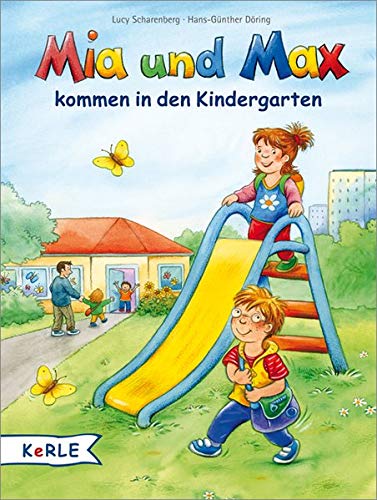 Mia und Max kommen in den Kindergarten (Hardcover)