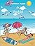 Summer Ocean And Beach Life Coloring Book by Summer  Designs Relaxing