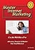 Master Internet Marketing: ...