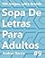 Sopa De Letras Para Adultos...