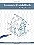 Isometric Sketch Book For Architects: Isometric Graph Paper For Architectural Drawings