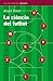 La ciència del futbol