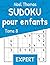 Sudoku pour enfants, Expert...