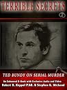 Terrible Secrets: Ted Bundy on Serial Murder