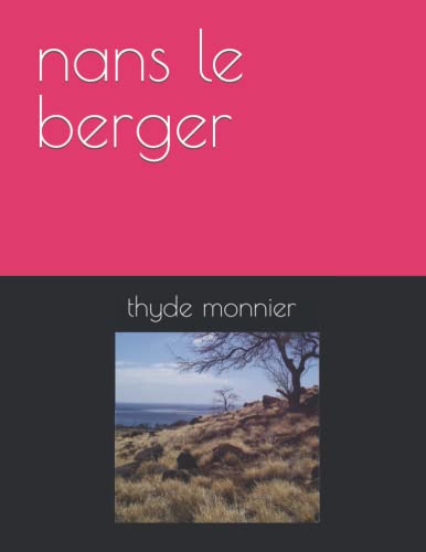 nans le berger (French Edition)