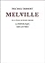 Herman Melville by Michel Imbert