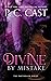 Divine by Mistake by P.C. Cast