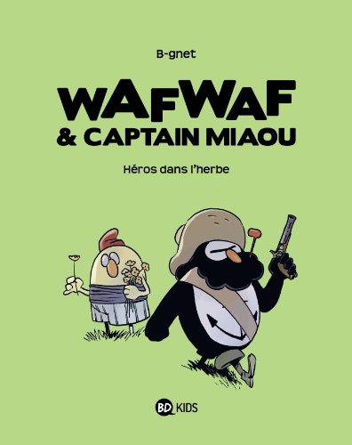 Wafwaf & Captain Miaou, Tome 2 (French Edition)