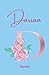Darian Journal: Beautiful 100 Page Lined Journal for Bridesmaid