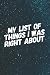 My List Of Things I Was Rig...