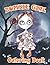 Zombie Girl Coloring Book: Dover Holiday Happy Halloween Coloring Pages for Kids