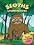 Sloth Coloring Book: For Kids and Teens - 30 Adorable Sloths to Colour