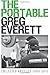 The Portable Greg Everett: Collected Articles 2005-2012
